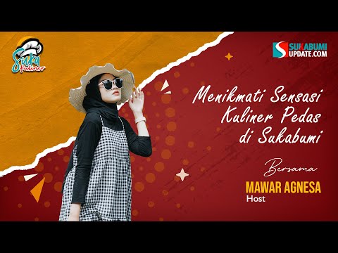 Menikmati Sensasi Kuliner Pedas di Sukabumi