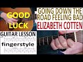 GOING DOWN THE ROAD FEELING BAD - ELIZABETH COTTEN fingerstyle GUITAR LESSON