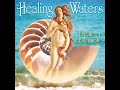 Healing Waters - Dean Evenson [Full Album]