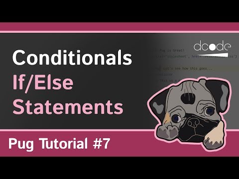 Pug Jade Tutorial 7 Conditionals | If Else Statements