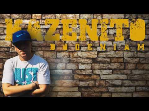Kazenito - Doceniam