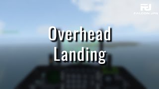 Overhead Landing - F-16CM【FalconBMSチュートリアル】