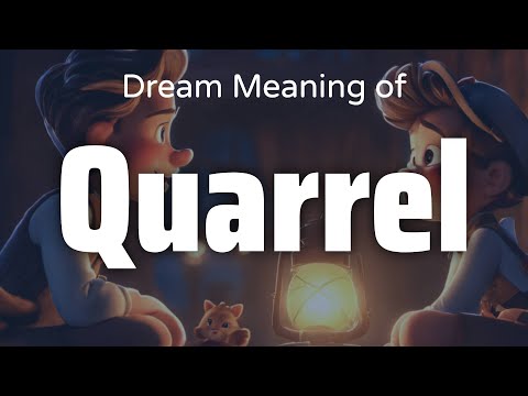 Quarrel Dream Meaning & Symbolism | Interpretation Psychology