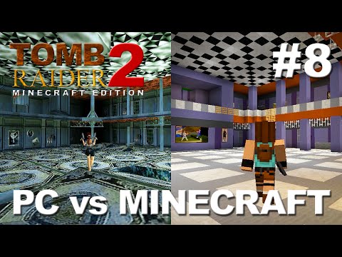 Tomb Raider 2 Minecraft Edition - Level 8 - Wreck of the Maria Doria + Bonus