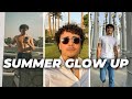 How To Glow Up As A Guy This Summer