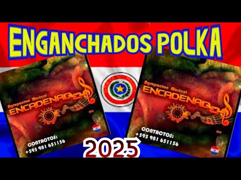 ENGANCHADOS _POLKA_GRUPO ENCADENADOS_♫PABLO LISANDRO DJ♫