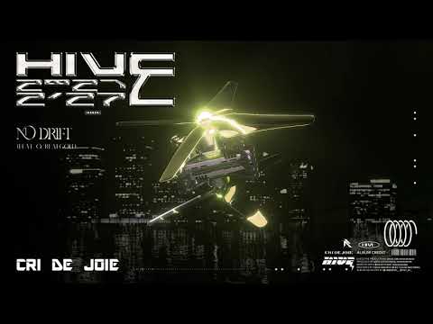 Cri De Joie - NO DRIFT (Feat. Ourealgoat) (OFFICIAL AUDIO)