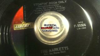 THE  MARKETTS  STOMPIN  ROOM  ONLY