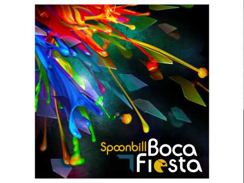 Spoonbill - Boca Fiesta - EP - 01 - Big Dipper