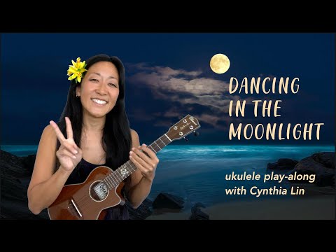Dancing in the Moonlight // Beginner Ukulele Play-Along + Visual Tutorial