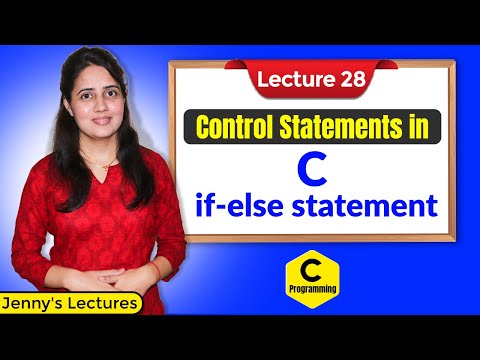 C 28 If Else Statement in C