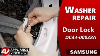 Samsung Washer: Door Will Not Lock or Remains Locked - Door Lock Repair
