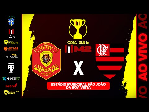 UNIÃO PAULISTA FC X FLAMENGO | M2 SPORTS SUB 16 | SÃO JOÃO DA BOA VISTA | FASE PRATA