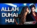 Allah Duhai Hai Lyrics - Race 2