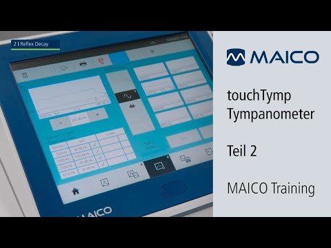 touchTymp Tympanometer Teil 2 | MAICO Training | Hör-Screening-Diagnosetests