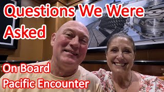 Questions We Were Asked Whilst On Board The P&O Pacific Encounter PNG Cruise