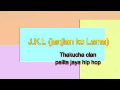 J.k.L (janjian ko lama) 2017 (Thakucha clan)