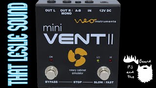 Video thumbnail for The Mini Vent II from Neo Instruments - That Leslie Sound Series by PJ and the Beard