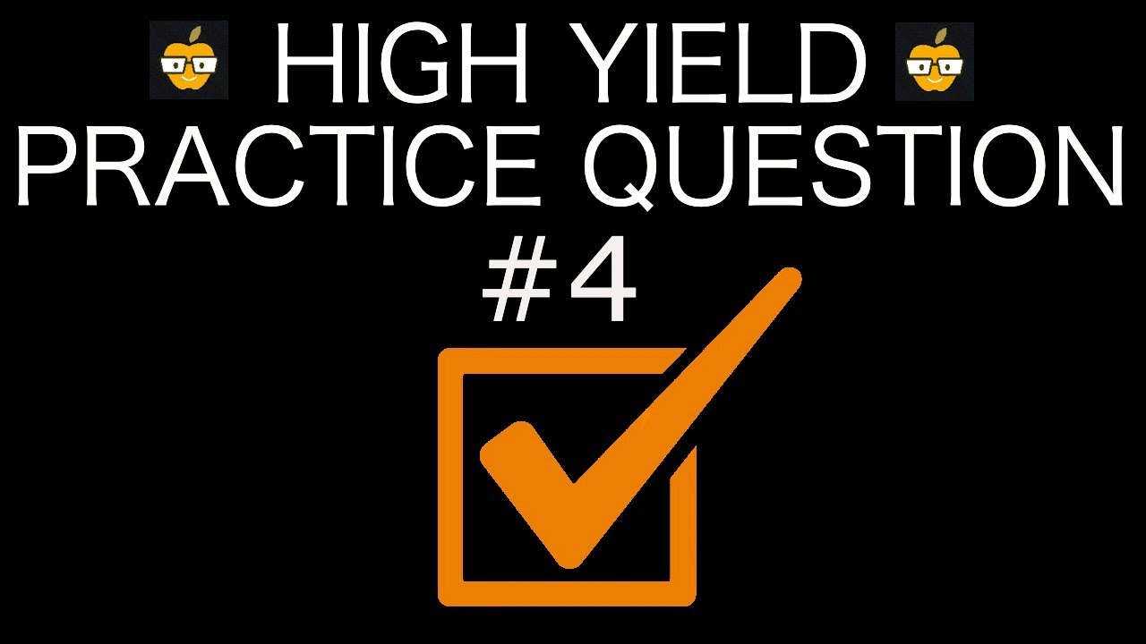 FREE USMLE/COMLEX Question Bank | Question #4