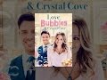 Love, Bubbles and Crystal Cove