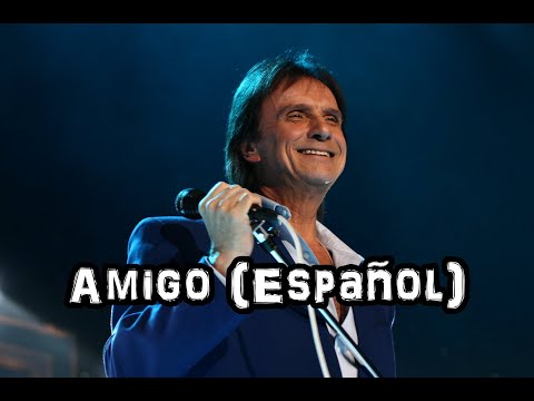 Roberto Carlos - Amigo - Em Espanhol