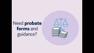 Probate - Forms and guidance