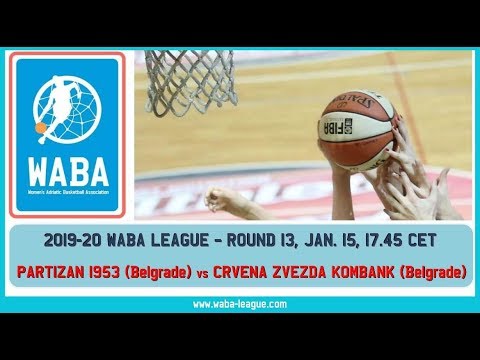 2019-20 WABA R13 Partizan 1953-Crvena zvezda Kombank (15/01, 17.45 CET)