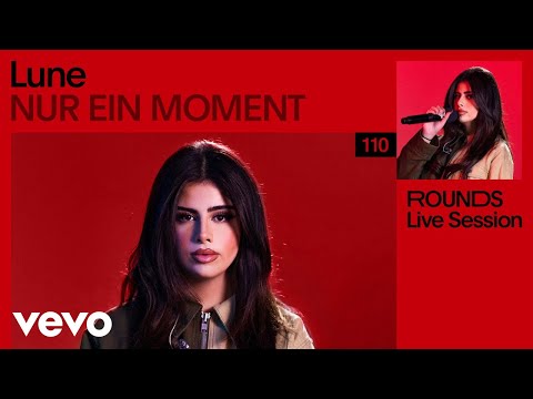 Lune - Nur Ein Moment (Live) | ROUNDS | Vevo