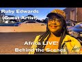 Behind The Scenes Africa LIVE With Ruby Edwards Guest Artist
