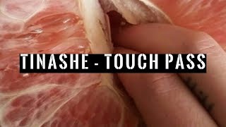 Tinashe - Touch Pass (Sub. español)
