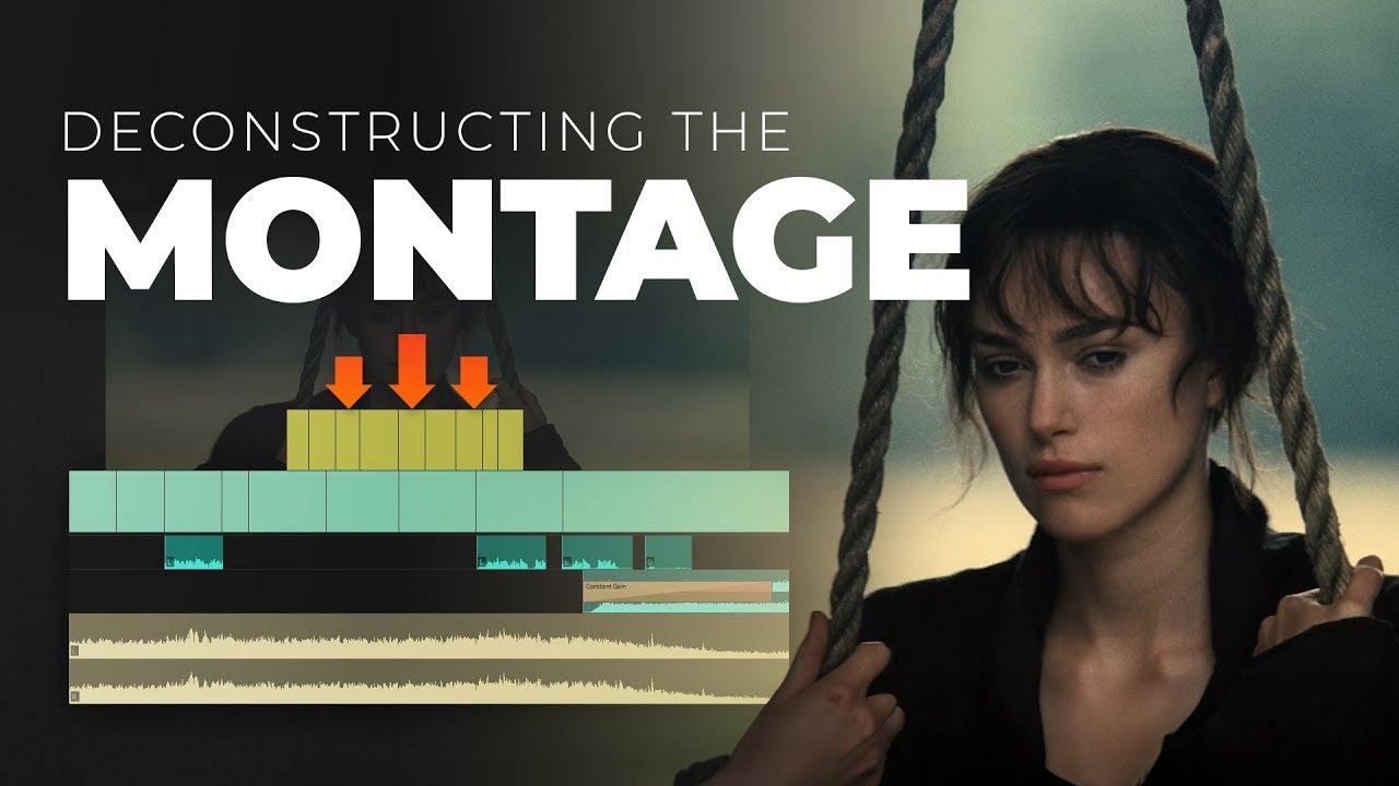 Deconstructing the Montage (EDITING TUTORIAL)