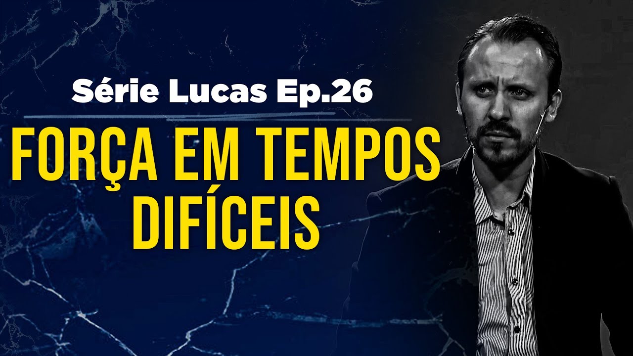 Força em tempos difíceis | Pastor Rodrigo Mocellin