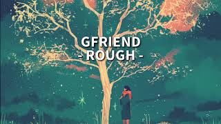 Download lagu Lirik Lagu GFRIEND ' ROUGH ' (Sub Indo) | Terjemahan Indonesia mp3