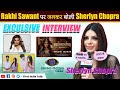 Sherlyn Chopra React on  Munawar Marriage, Rakhi-Adil Controversy & BB OTT 3