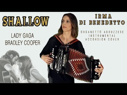 SHALLOW - IRMA DI BENEDETTO - Organetto Abruzzese Accordion Cover di Lady Gaga e Bradley Cooper