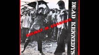 holiday in cambodia Dead Kennedys HD
