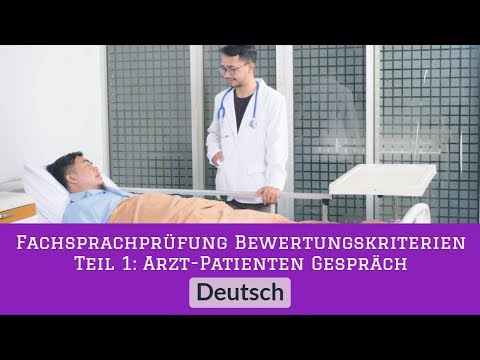 7. Fachsprachprüfung Bewertungskriterien, Teil 1: Arzt-Patienten Gespräch, Approbation für Anfänger
