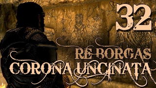 SKYRIM ITA -Corona Uncinata (Re Borgas)- #32