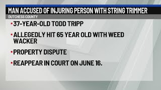 Dutchess County man accused of injuring person with string trimmer