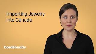 Importing Jewelry into Canada