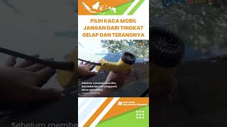 Perhatikan Hal Ini Sebelum Beli Kaca Film Mobil, Jangan Pilih Cuma dari Tingkat Gelap dan Terangnya
