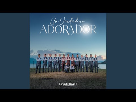 Un Verdadero Adorador