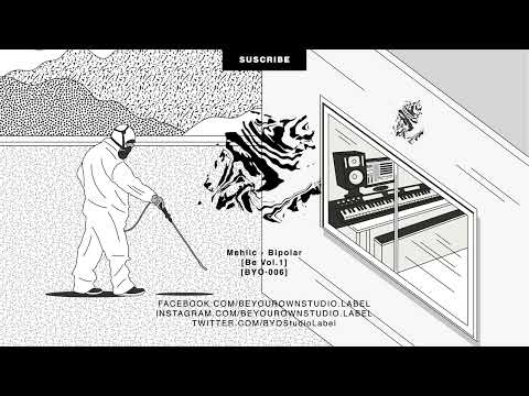 (Be Vol.1) Mehlic - Bipolar