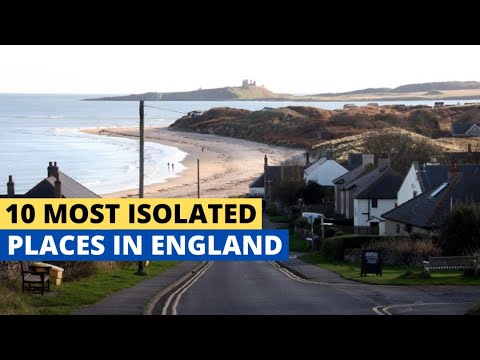 10 Most Isolated Places to Live In England