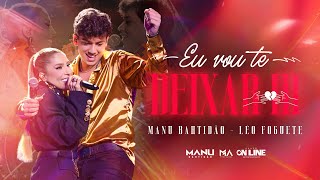  Eu Vou Te Deixar Ir (Vídeo Oficial)