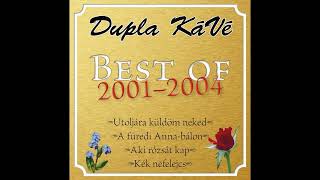Download lagu Dupla KáVé - Best of - ( 13. Full Album - 2011.) mp3 Download lagu Dupla KáVé - Best of - ( 13. Full Album - 2011.) mp3