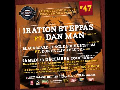 Iration Steppas feat Dan Man#4 Dub Station#47