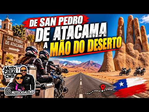 De San Pedro De Atacama À Mão do Deserto! Chile - EP -08
