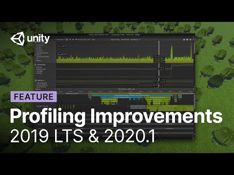 Profiler Improvements in Unity 2019 LTS & 2020.1