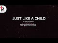 Song Of Praise 21 Just Like A Child
